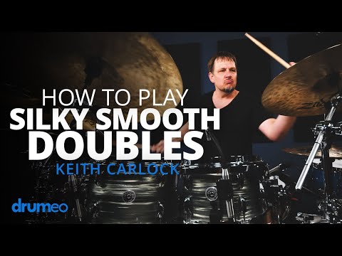 How To Develop Silky Smooth Doubles On Drums - Keith Carlock