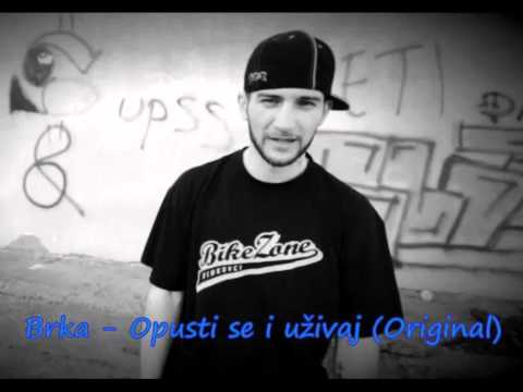 Brka - Opusti se i uzivaj (Remix) (2004.)