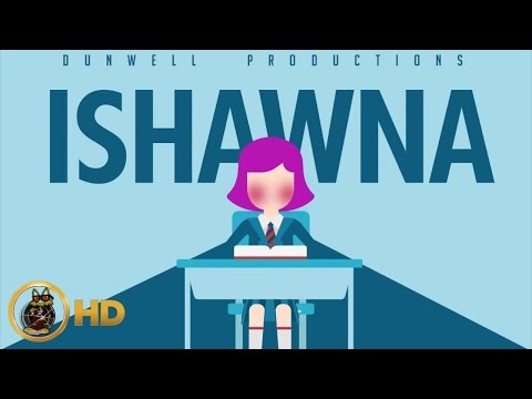 Ishawna - School Gyal [3AM Riddim] November 2015