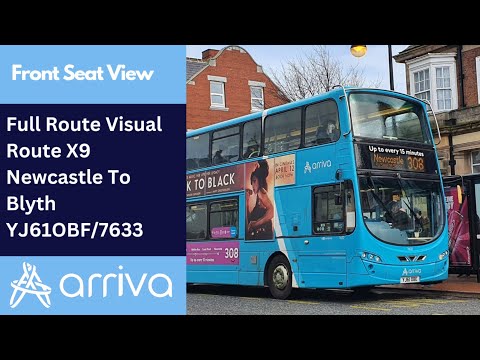 Full Route Visual | Arriva Northumbria Bus Route X9 - Newcastle To Blyth | YJ61OBF/7633