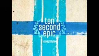 Ten Second Epic - Well, That's The Thing