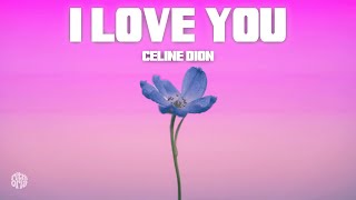 Download lagu Céline Dion - I Love You (Letra/Lyrics) mp3