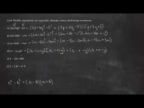 2.64 Rozłóż wyrażenia na czynniki, stosując wzory skróconego mnożenia a) (5p+3q)² -25 b) (2a+3b)²