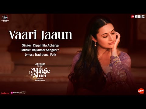Vaari Jaaun (Song) | The Magic of Shiri | Divyanka Tripathi, Dipannita Acharya — The Magic Of Shiri