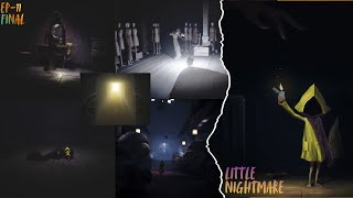 Little Nightmare Gameplay Episode 11.