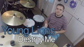 Young Lions - Destroy Me || Matt Gibson Drum Cover