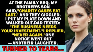 At The Family BBQ, My Brother's Son Said, 'Charity Cases Eat Last,' And They All Giggled...