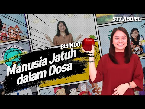 [Seri PL] Manusia Jatuh dalam Dosa - Bahasa Isyarat Indonesia (Bisindo)