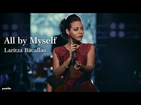Laritza Bacallao - All By Myself (Video Oficial Live)