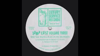 Jump Cutz - Why You Wanna Play On Me (Norman's Original Rare Groove Mix)