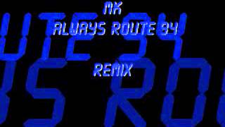 Mk - Always Route 94 Remix