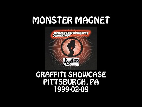 Monster Magnet - 1999-02-09 - Pittsburgh, PA @ Graffiti Showcase [Audio]