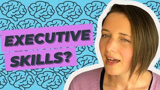 What is executive functioning and why should we care about it?