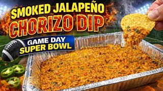Smoked Jalapeño Chorizo Dip (The Ultimate Super Bowl Game Day Dip)