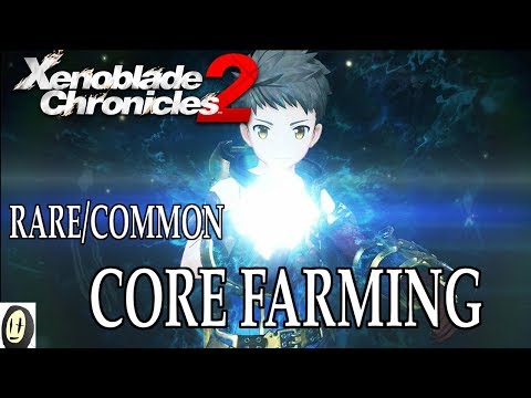 Xenoblade Chronicles 2 - How to farm Rare & Common Blade Cores