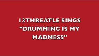 DRUMMING IS MY MADNESS-RINGO STARR COVER