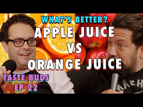 Apple Juice vs Orange Juice | Sal Vulcano and Joe DeRosa are Taste Buds  |  EP 22