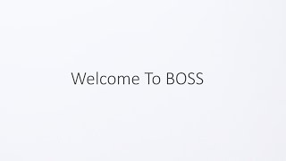 Welcome To boss