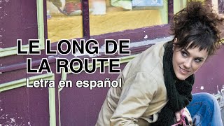 ZAZ - Le long de la route (Letra en español)