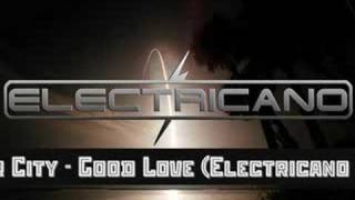 Inner City - Good Love (Electricano Remix)
