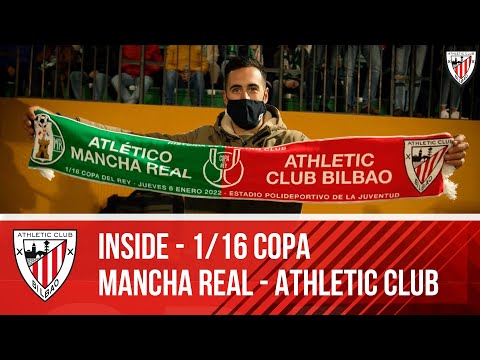 INSIDE I Atlético Mancha Real - Athletic Club I 1/16 Copa