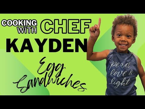How to make egg sandwiches. Cooking with chef Kayden: Learning to cook with kids!