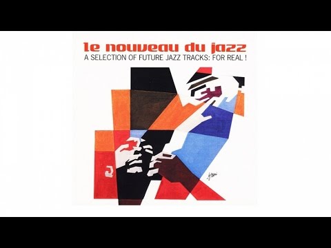 The Best Acid Jazz Classic |Le Nouveau du Jazz |A Selection of Future Jazz, NU Jazz, Acid Jazz, Funk