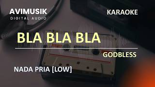 Download lagu Bla Bla Bla - Godbless | Karaoke Nada Pria Cowok | Avimusik mp3