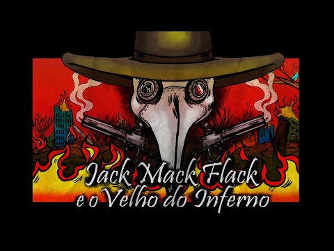KF - Jack Mack Flack & O Velho do INFERNO (Final da História O Cara de Preto)