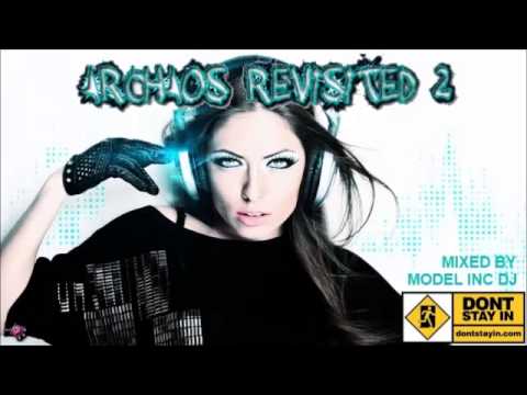 Archaos Revisited 2 - Mixed by Model Inc DJ