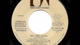 CORNELIUS BROTHERS &amp; SISTER ROSE - Big Time Lover