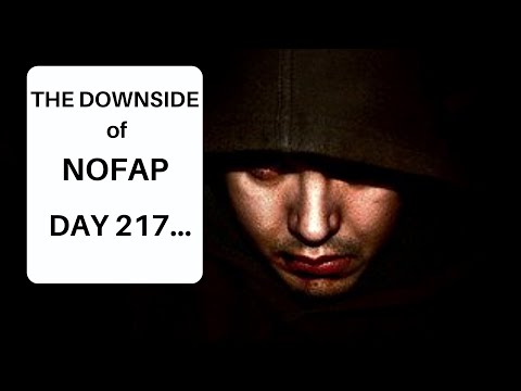 NoFap Day 217 | The Biggest Mistake on NoFap ...