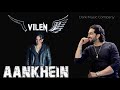 Vilen - AANKHEIN (Original Audio)