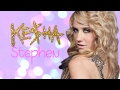 Ke$ha - Stephen (lyrics on screen)