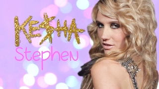 Ke$ha - Stephen (lyrics on screen)