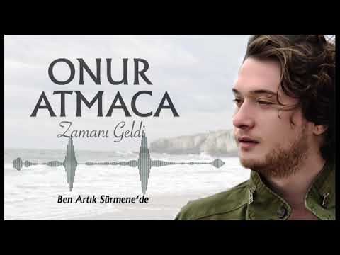 Onur Atmaca - Ben Artık Sürmene'de [Zamanı Geldi  ©   Güvercin Müzik ]