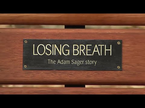 Losing breath - The Adam Sager story