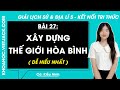 Vở bài tập Lịch Sử và Địa lí Lớp 5 Bài 27: Xây dựng thế giới hoà bình
