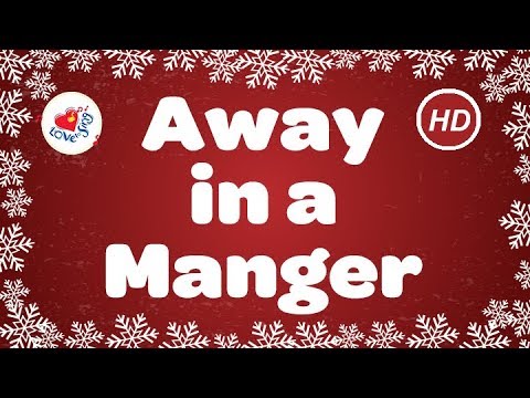Away in a Manger with Lyrics | Christmas Carol & Song