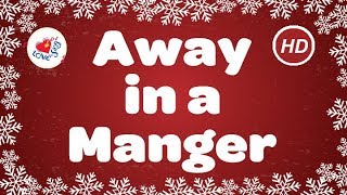 Away in a Manger with Lyrics | Christmas Carol &amp; Song