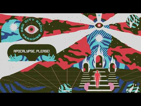 Red City Radio "Apocalypse, Please!"