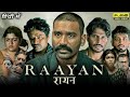 Raayan Full Movie Hindi Dubbed Dhanush S J Suryah Sundeep Kishan 1080p HD Facts Review