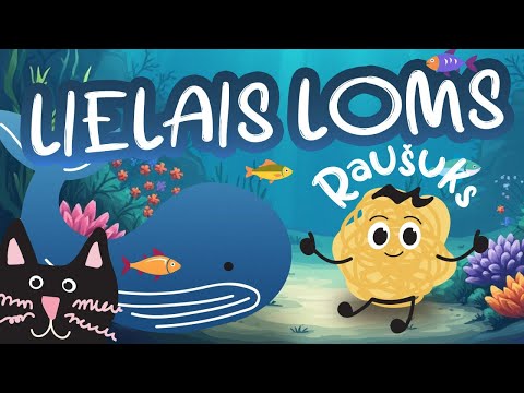 Raušuks - "Lielais loms" videoklips - Video ar vārdiem / DZIESMAS BĒRNIEM / Raušuka dziesmiņas