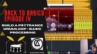 How To Make A Psytrance Drum Loop (Full Sequencing + Basic Processing) - Back To Basics Ep. 4