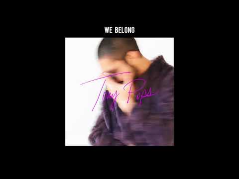 Tony Pops - We Belong
