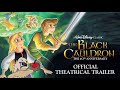 The Black Cauldron 1985 The 40th Anniversary USA Official Theatrical Trailer