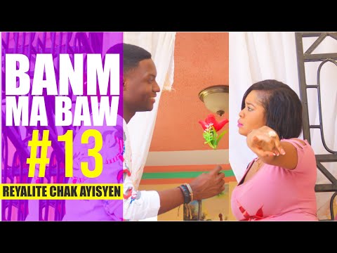 BANM MA BAW (EPIZOD#13)