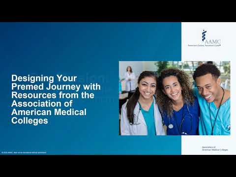 Designing Your Premed Journey with Resources from the Association of American Medical Colleges