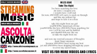 Miles Kane - Take The Night (Lyrics / Testo)
