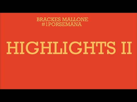 HIGHLIGHTS II - BRACKES MALLONE